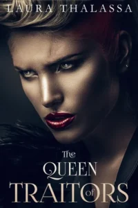 Featured image for Résumé de "La Reine des Traîtres" par Laura Thalassa