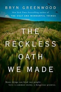 Featured image for Résumé de 'The Reckless Oath We Made' par Bryn Greenwood