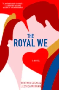 Featured image for Résumé de "The Royal We" par Heather Cocks et Jessica Morgan