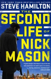 Featured image for Résumé de 'La seconde vie de Nick Mason' par Steve Hamilton