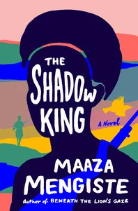 Featured image for Résumé de "The Shadow King" par Maaza Mengiste