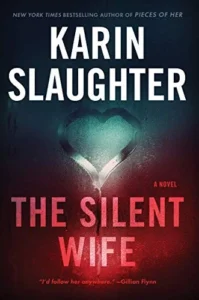 Featured image for Résumé de 'The Silent Wife' par Karin Slaughter