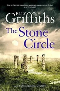 Featured image for Résumé de "The Stone Circle" par Elly Griffiths