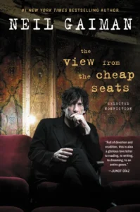 Featured image for Résumé de 'The View from the Cheap Seats' par Neil Gaiman