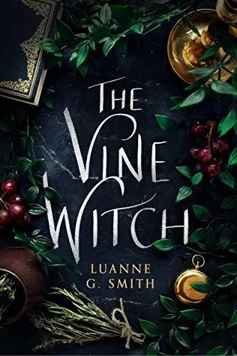 Featured image for Résumé de 'The Vine Witch' par Luanne G. Smith