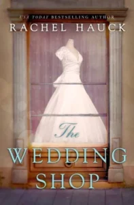 Featured image for Résumé de "The Wedding Shop" par Rachel Hauck
