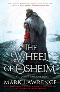 Featured image for Résumé de « The Wheel of Osheim » par Mark Lawrence