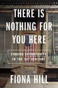 Featured image for Résumé de 'There Is Nothing For You Here' par Fiona Hill
