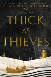 Featured image for Résumé de 'Thick as Thieves' par Megan Whalen Turner