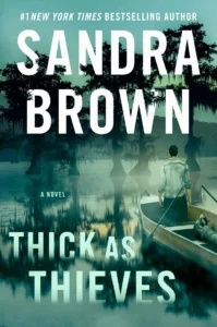 Featured image for Résumé de « Thick as Thieves » par Sandra Brown