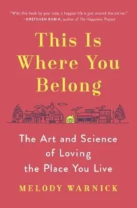 Featured image for Résumé de "This Is Where You Belong" par Melody Warnick