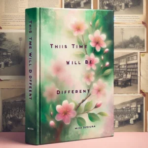 Featured image for Résumé de "This Time Will Be Different" par Misa Sugiura