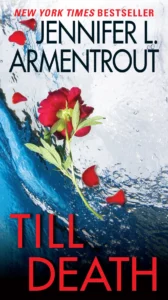 Featured image for Résumé de "Till Death" par Jennifer L. Armentrout