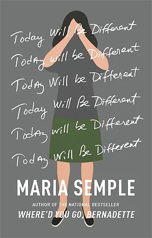 Featured image for Résumé de "Aujourd'hui sera différent" par Maria Semple