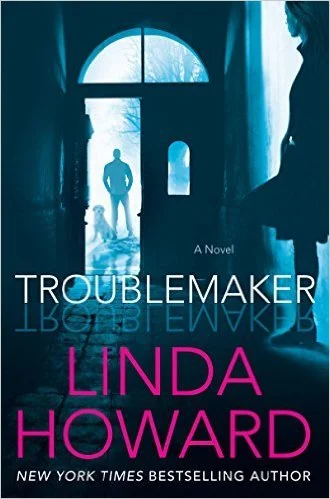 Featured image for Résumé de 'Troublemaker' par Linda Howard