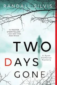 Featured image for Résumé de "Two Days Gone" par Randall Silvis