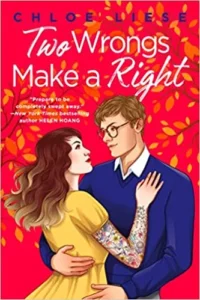 Featured image for Résumé de 'Two Wrongs Make a Right' par Chloe Liese