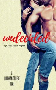 Featured image for Résumé de 'Undecided' par Julianna Keyes