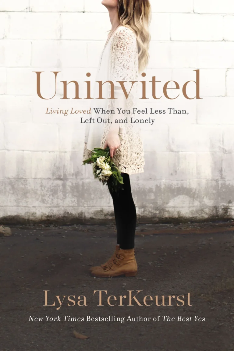 Featured image for Résumé de "Non invitée : Vivre aimé quand on se sent moins que rien, mis à l'écart et seul" par Lysa TerKeurst