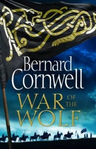 Featured image for Résumé de "La Guerre du Loup" par Bernard Cornwell