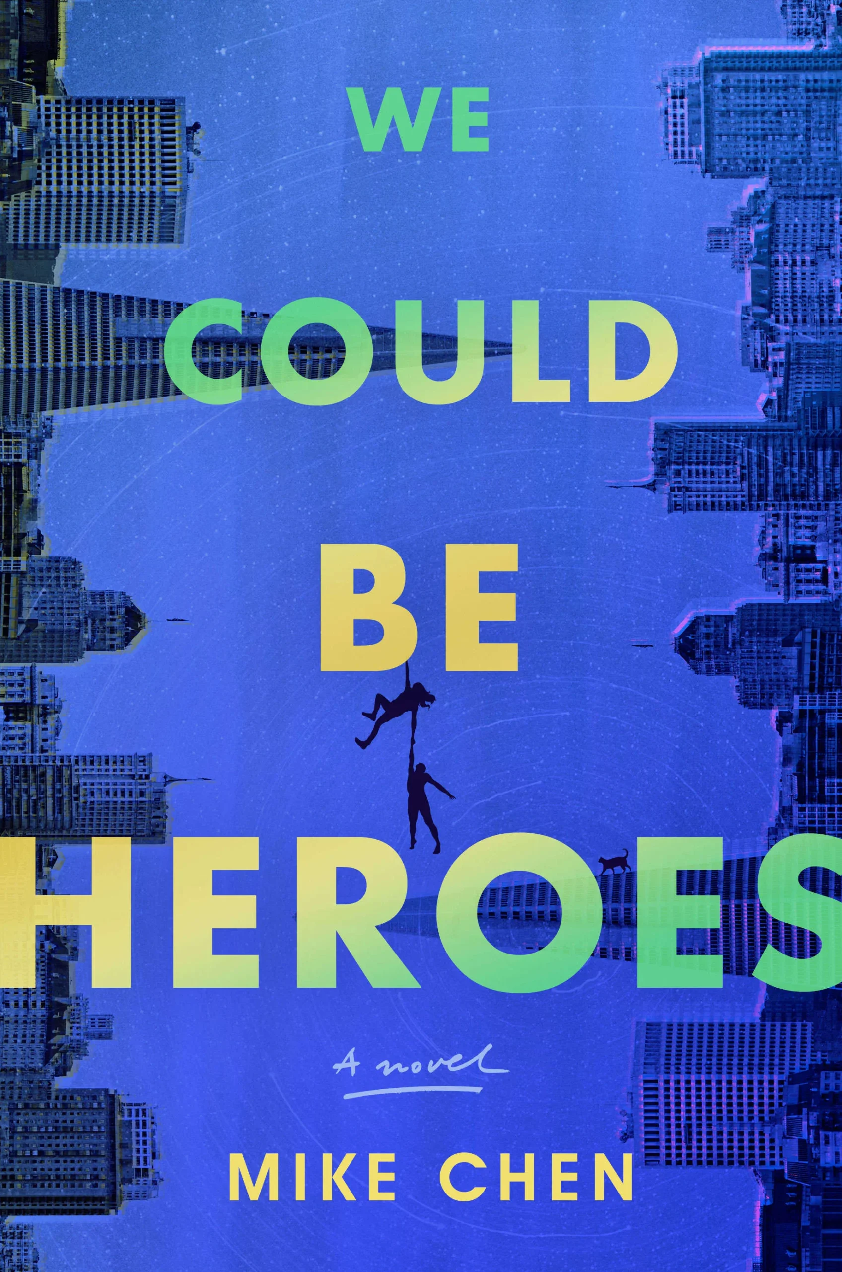 Featured image for Résumé de 'We Could Be Heroes' par Mike Chen