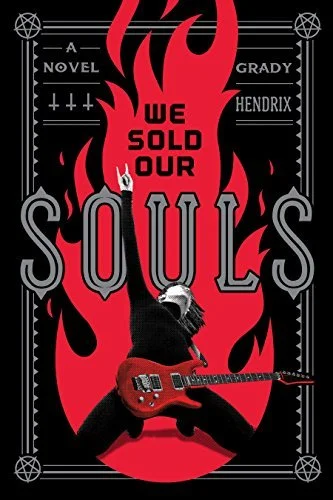 Featured image for Résumé de "We Sold Our Souls" par Grady Hendrix