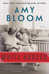 Featured image for Résumé de 'White Houses' par Amy Bloom