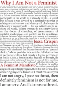 Featured image for Résumé de 'Pourquoi je ne suis pas féministe : un manifeste féministe' par Jessa Crispin