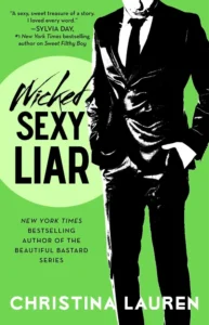 Featured image for Résumé de "Wicked Sexy Liar" par Christina Lauren
