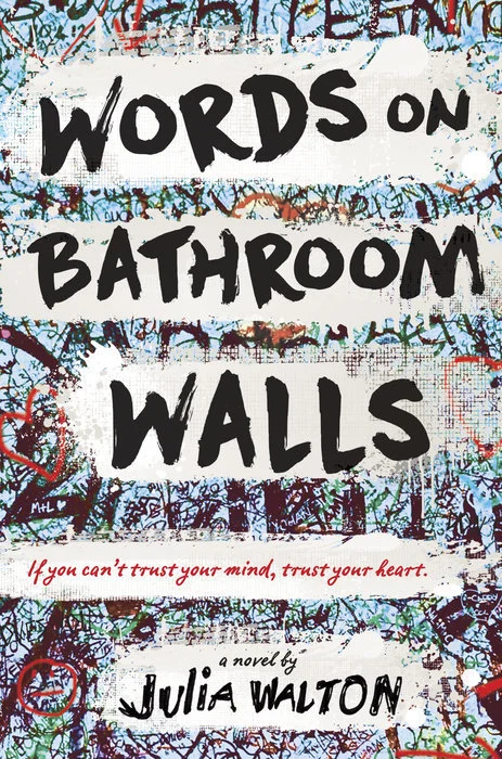 Featured image for Résumé de 'Words on Bathroom Walls' par Julia Walton