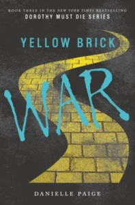 Featured image for Résumé de "Yellow Brick War" par Danielle Paige