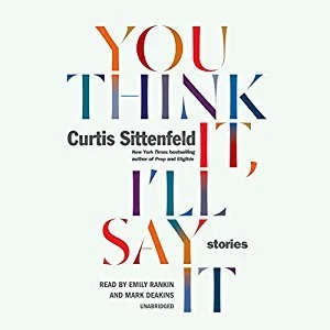 Featured image for Résumé de « Vous y pensez, je le dis » par Curtis Sittenfeld