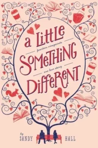 Featured image for Résumé de 'Un petit quelque chose de différent' par Sandy Hall