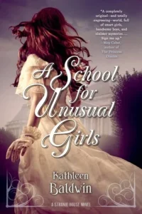 Featured image for Résumé de 'Une école pas comme les autres' par Kathleen Baldwin