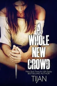 Featured image for Résumé de « A Whole New Crowd » par Tijan