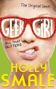 Featured image for Résumé de "Geek Girl: Tout ce qui brille" par Holly Smale