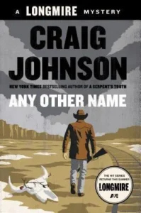 Featured image for Résumé de « Any Other Name » par Craig Johnson