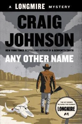 Featured image for Résumé de « Any Other Name » par Craig Johnson