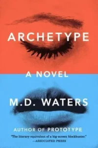 Featured image for Résumé de "Archétype" par M.D. Waters