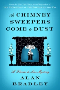 Featured image for Résumé de "As Chimney Sweepers Come to Dust" par Alan Bradley