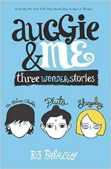 Featured image for Résumé de "Auggie & Me: Trois histoires merveilleuses" par R.J. Palacio