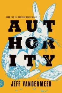 Featured image for Résumé de 'Autorité' par Jeff VanderMeer