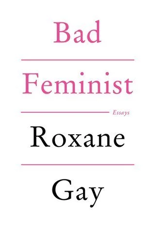Featured image for Résumé de 'Bad Feminist' par Roxane Gay
