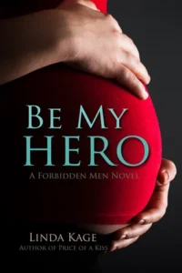Featured image for Résumé de "Be My Hero" par Linda Kage