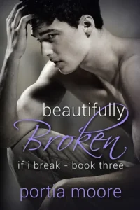 Featured image for Résumé de 'Beautifully Broken' par Portia Moore