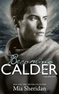 Featured image for Résumé de « Devenir Calder » par Mia Sheridan