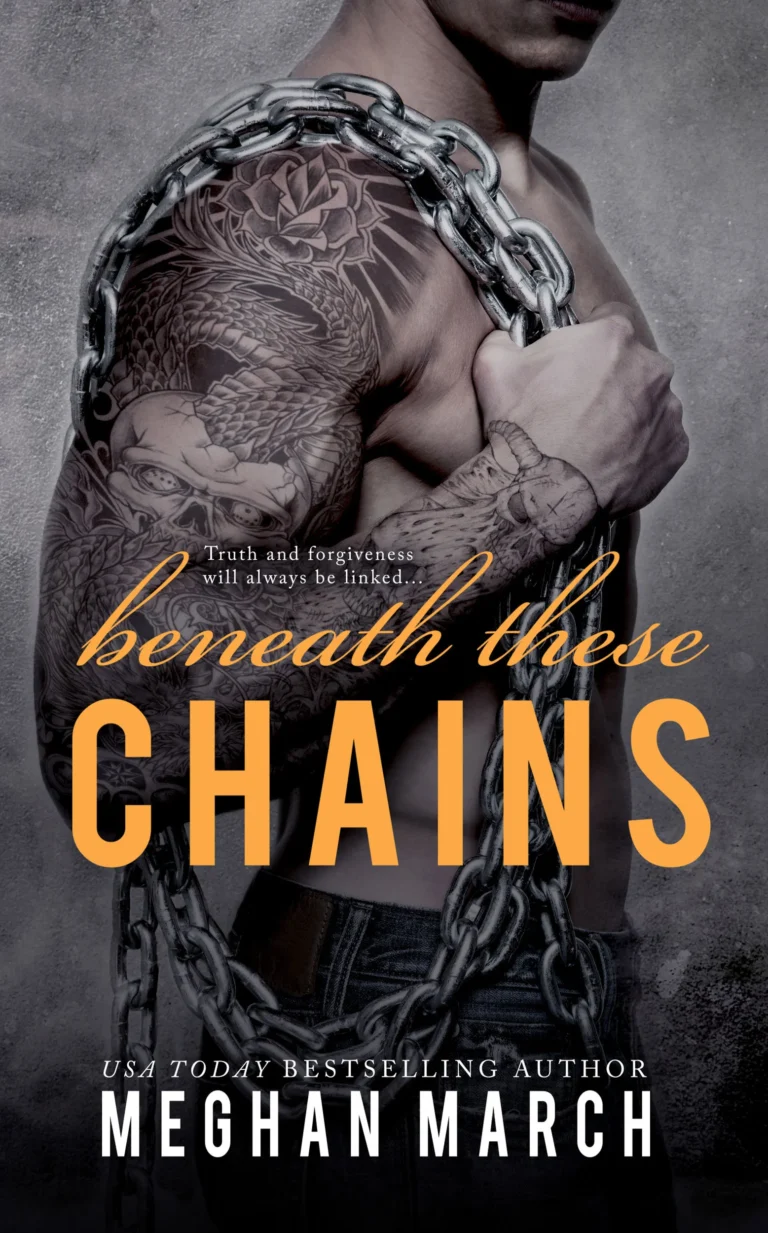 Featured image for Résumé de 'Beneath These Chains' par Meghan March