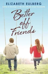 Featured image for Résumé de "Better Off friends" par Elizabeth Eulberg