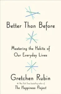 Featured image for Résumé de "Mieux que jamais : Maîtriser les habitudes de notre vie quotidienne" par Gretchen Rubin