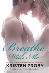 Featured image for Résumé de "Breathe with Me" par Kristen Proby